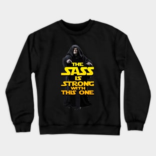 Sassy Force Crewneck Sweatshirt